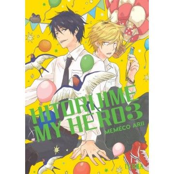 Manga : HITORIJIME MY HERO...